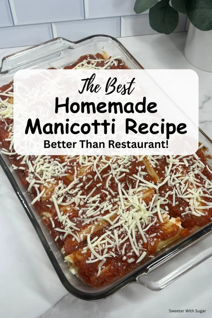 Homemade manicotti recipe that tastes better than restaurant pasta with a rich three cheese filling.