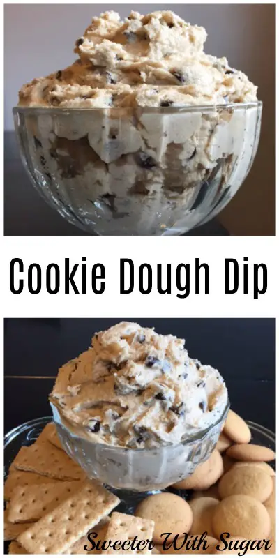 Cookie Dough Dip | Sweeter With Sugar | Dessert Ideas, Party Ideas, Easy Snacks, Cookie Dough Recipes, #EdibleCookieDough #DessertRecipes #Cookie #DIp #Desserts #Snacks