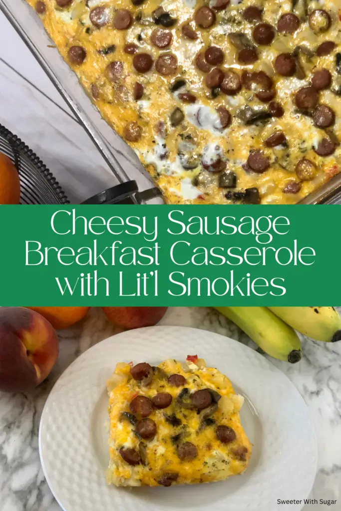Golden baked breakfast casserole with Lit’l Smokies sausage and melted cheese, perfect for Christmas morning.