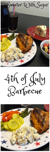 4th of July Barbecue | Sweeter With Sugar | party recipes, barbecue recipes, grilling recipes, beverage recipes, dessert recipes #barbecue #4thofJuly #chicken #dessert