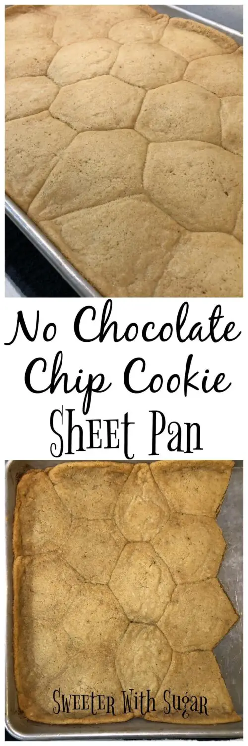 No Chocolate Chip Cookie Sheet Pan | Sweeter With Sugar | Easy Desserts, Easy Recipes, Cookies, Sheet Pan, Snacks, #Cookies #SheetPan #Snacks #Desserts