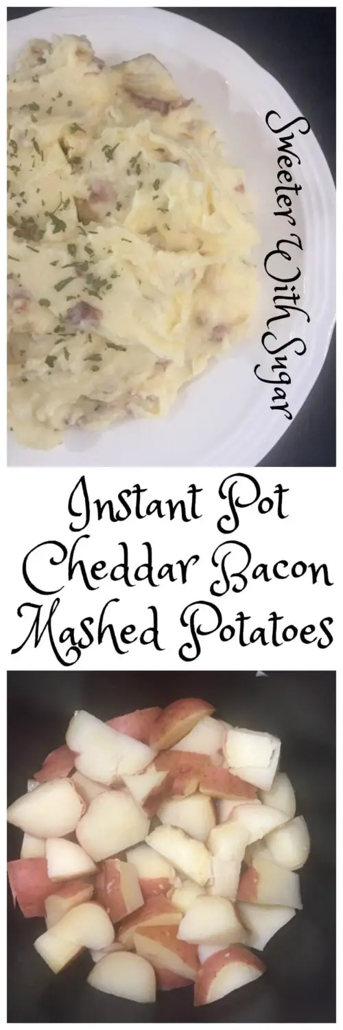 Instant Pot Cheddar Bacon Mashed Potatoes is an easy instant pot side dish that is simple to make and yummy! #InstantPotRecipes #MashedPotatoes #Sides #Cheddar #Bacon