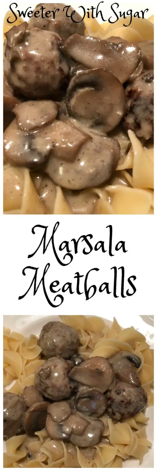Marsala Meatballs are a simple dinner recipe. It uses pre-made meatballs and comes together quickly. #Meatballs #Marsala #ComfortFood #Pasta #Dinner