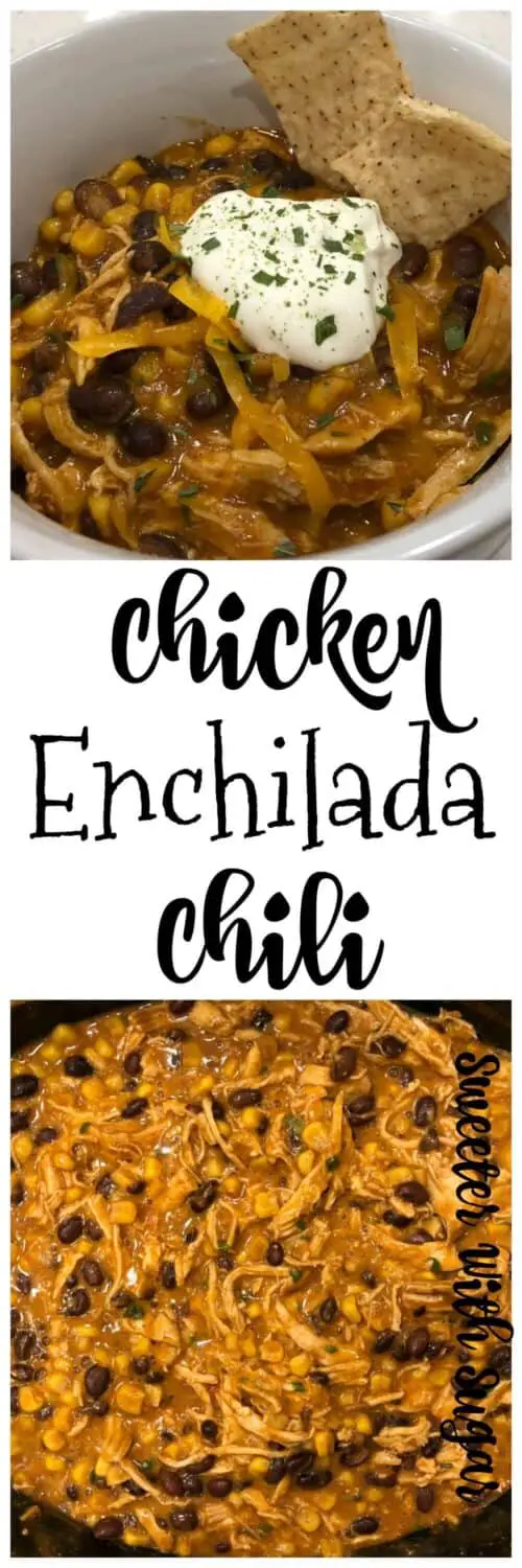 Chicken Enchilada Chili | Sweeter With Sugar | Easy Dinner Recipes, Weeknight Dinners, Chicken, Slow Cooker, Chili, Comfort Food Recipes, #SlowCooker #Chili #Chicken #EasyWeeknightDinners #Soup #Simple #Homemade