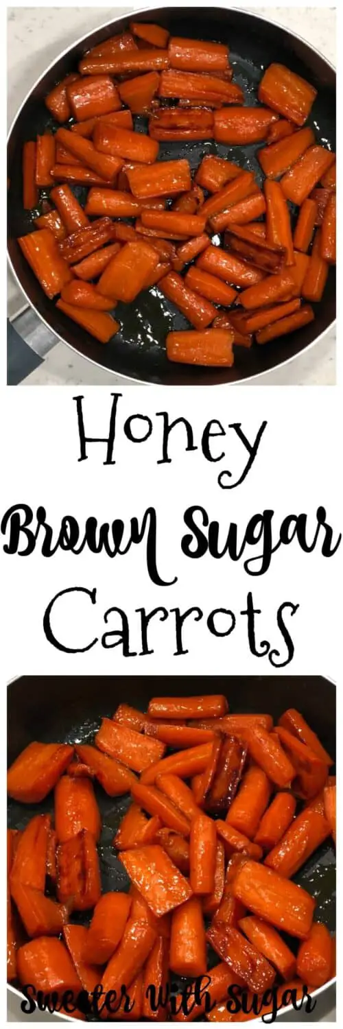 Honey Brown Sugar Carrots are a delicious side dish. They are simple to make and have a sweet holiday flavor. #Holiday #Glazed #SimpleRecipes #EasySides #GlazedCarrots #DeliciousRecipes