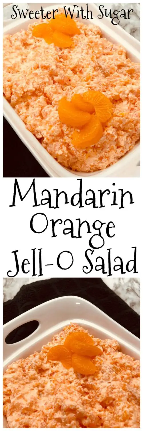 Mandarin Orange Jell-O Salad is an easy and delicious salad recipe everyone will love. It is kid and adult friendly. #JellO #Salads #Sides #KidFriendly #FamilyFriendlyRecipes