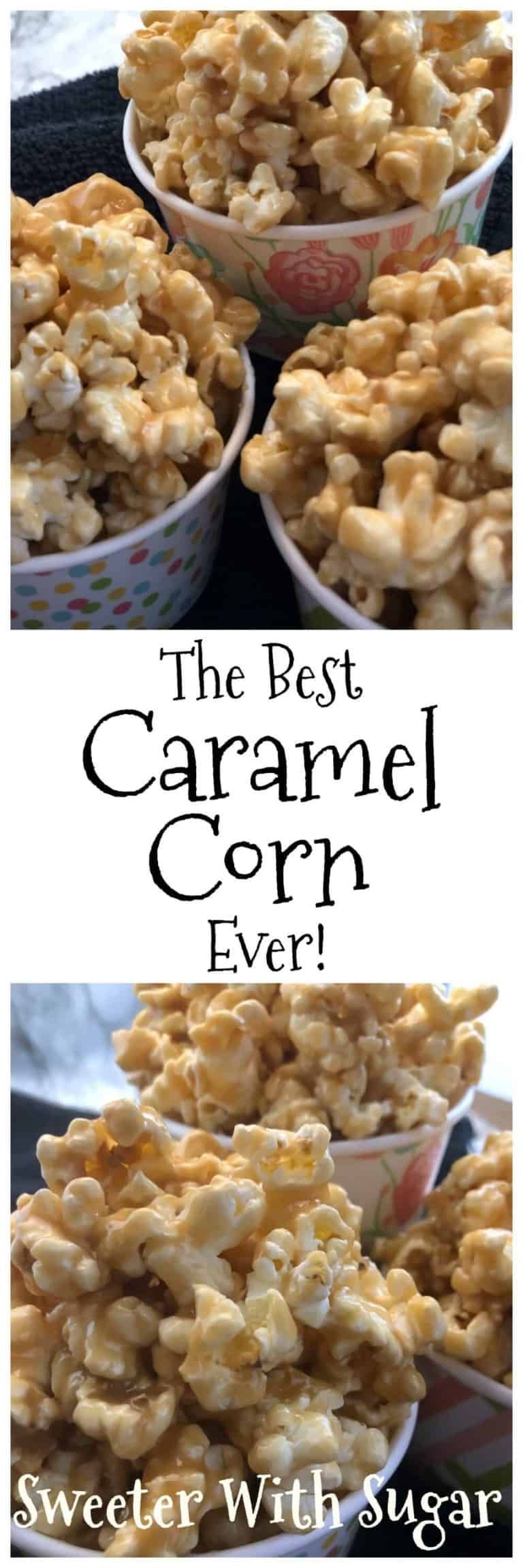 The Best Caramel Corn Ever!