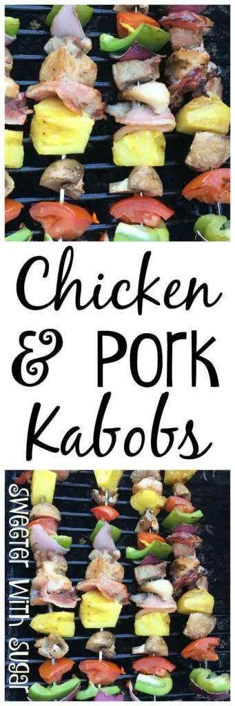 Chicken and Pork Kabobs | Sweeter With Sugar | Grilling Recipes, Barbecue, Kabobs, Easy Dinner Recipes, #grilling #barbecue #dinner #summer #Hawaiian #Kabobs