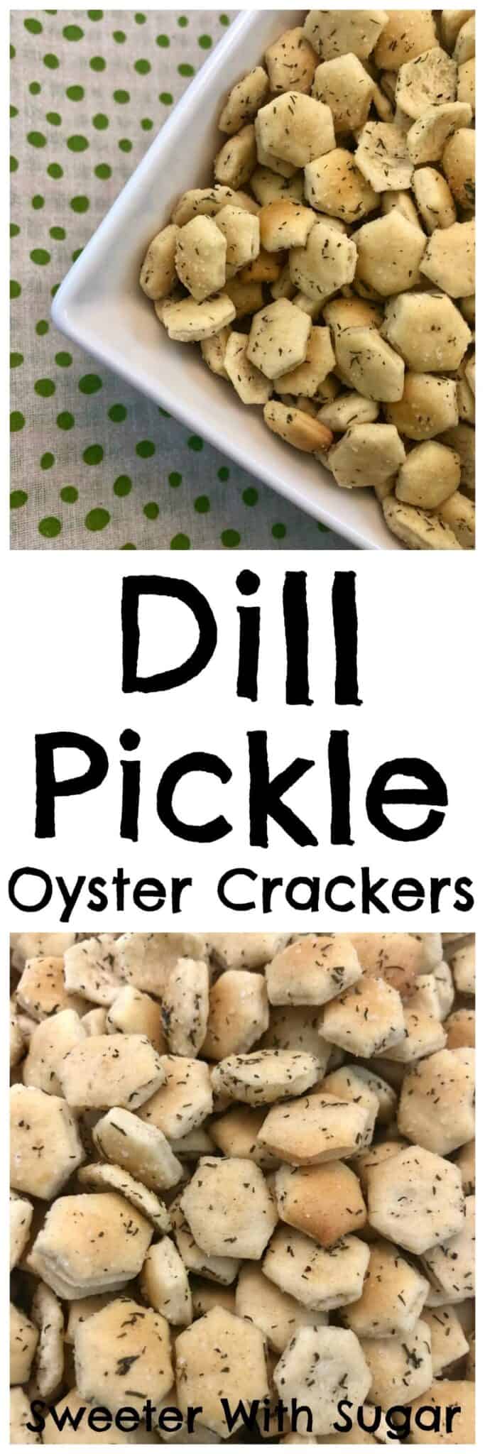 Dill Pickle Oyster Crackers