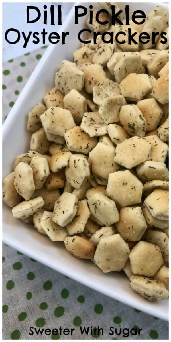 Dill Pickle Oyster Crackers