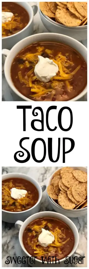 Taco Soup | Sweeter With Sugar | Slow Cooker Recipes, Soup Recipes, Easy Dinner Recipes. Dinner Ideas, #dinner #soup #taco #easydinner