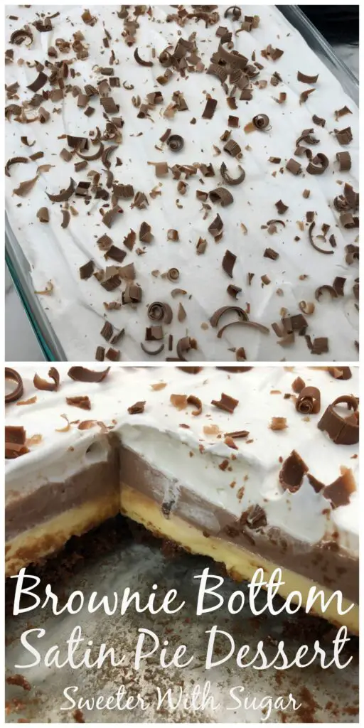 Brownie Bottom Satin Pie Dessert is a delicious dessert recipe with vanilla and chocolate flavors. #Desserts #Chocolate #Vanilla #SatinPie #Brownies #ChocolateSatinPie #JellOPudding #CoolWhip