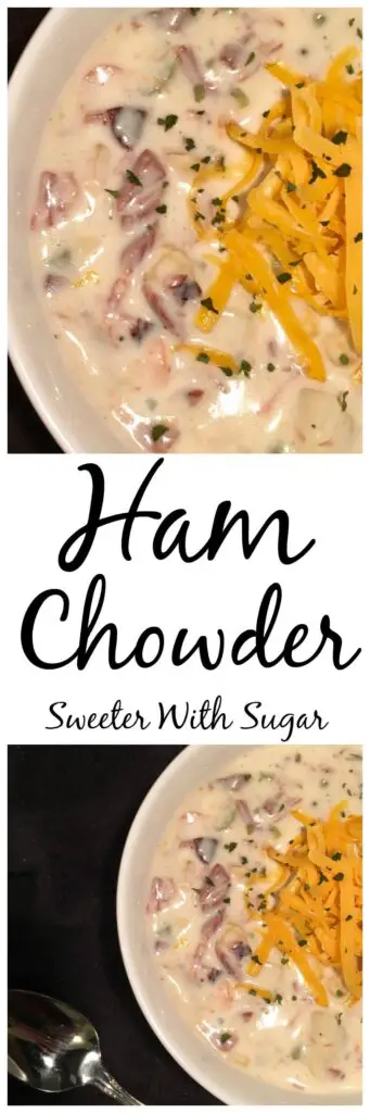 Ham Chowder is a yummy comfort food recipe the whole family will love to eat. This soup recipe is simple to make and is full of veggies, too. #ComfortFood #FamilyMeals #Soup #Dinner #Chowder #FallDinneIdeas