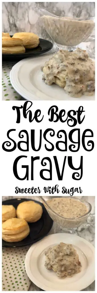 Sausage Gravy |Sweeter With Sugar | Biscuits and Gravy, Breakfast Recipes, Easy, Comfort Food, #Gravy #Breakfast #BiscuitsAndGravy #ComfortFood #Simple