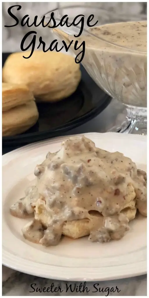 Sausage Gravy |Sweeter With Sugar | Biscuits and Gravy, Breakfast Recipes, Easy Recipes, Comfort Food, #Gravy #Breakfast #BiscuitsandGravy #ComfortFood