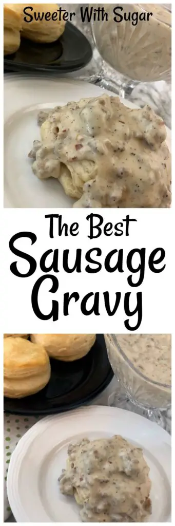 Sausage Gravy |Sweeter With Sugar | Biscuits and Gravy, Breakfast Recipes, Easy Recipes, Comfort Food, #Gravy #Breakfast #BiscuitsandGravy #ComfortFood