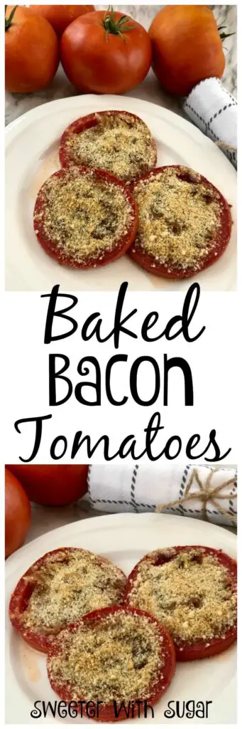 Baked Bacon Tomatoes is an easy side recipe made with garden or store purchased tomatoes. Baked Bacon Tomatoes is a great way to use garden produce. #SideRecipes #VegetableRecipes #FamilyRecipes #GardenTomatoRecipes #Tomatoes