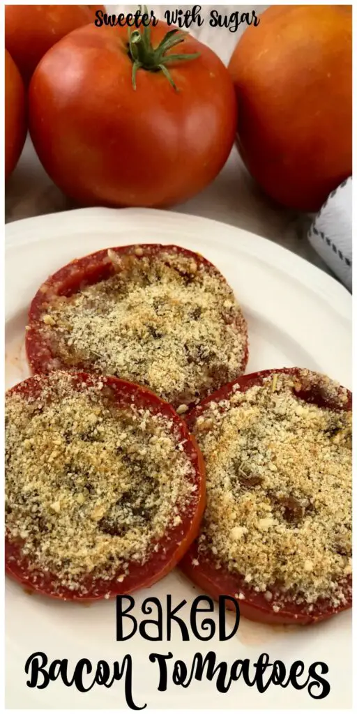Baked Bacon Tomatoes is an easy side recipe made with garden or store purchased tomatoes. Baked Bacon Tomatoes is a great way to use garden produce. #SideRecipes #VegetableRecipes #FamilyRecipes #GardenTomatoRecipes #Tomatoes