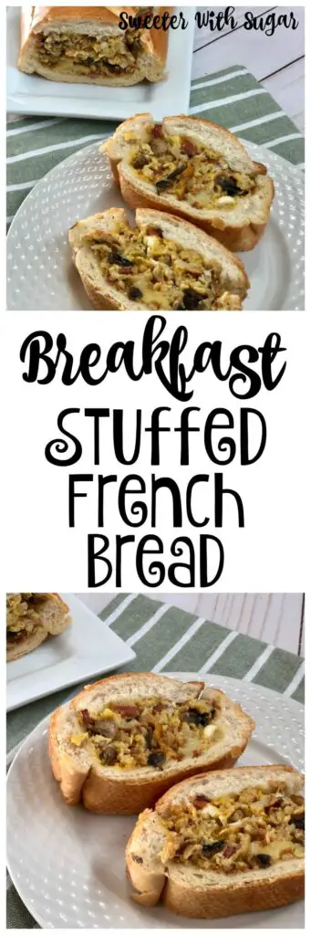 Breakfast Stuffed French Bread | Sweeter With Sugar | Breakfast Recipes, Easy Recipes, Stuffed Bread Recipes, Bacon Recipes, Egg Recipes, #Breakfast #EggRecipes #StuffedBread #BaconRecipes #Brunch #BreakfastForDinner