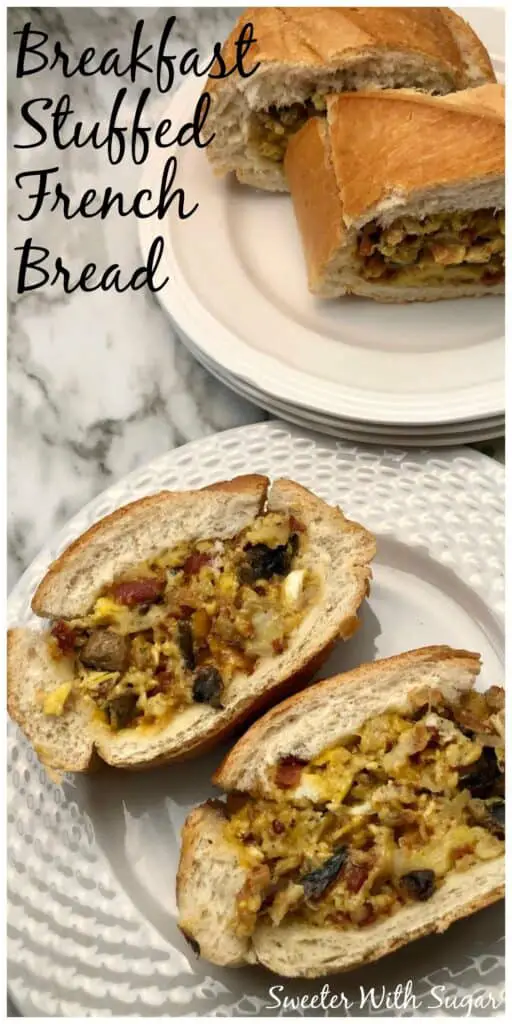 Breakfast Stuffed French Bread | Sweeter With Sugar | Breakfast Recipes, Easy Recipes, Stuffed Bread Recipes, Bacon Recipes, Egg Recipes, #Breakfast #EggRecipes #StuffedBread #BaconRecipes #Brunch #BreakfastForDinner