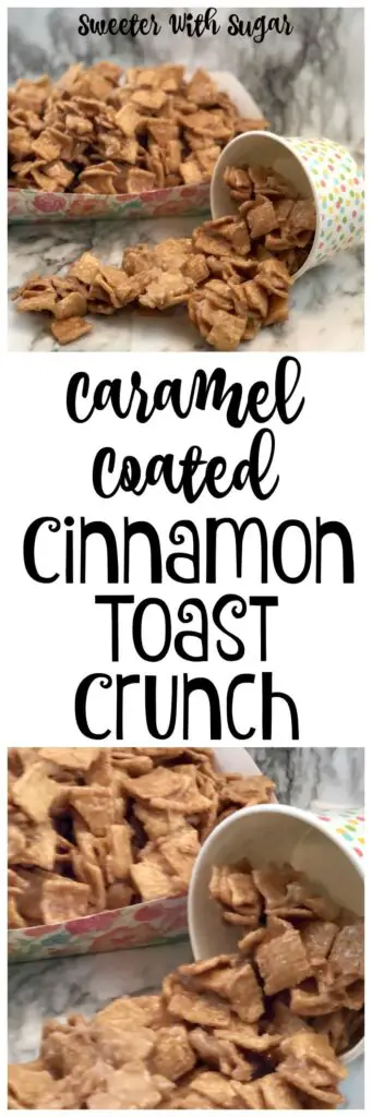 Caramel Coated Cinnamon Toast Crunch is an easy snack mix recipe the whole family will love. The gooey caramel coating and the cinnamon taste so good together.  #Snacks #SnackMix #CinnamonToastCrunchCerealRecipe #Holidays #Party #Ideas #Kids