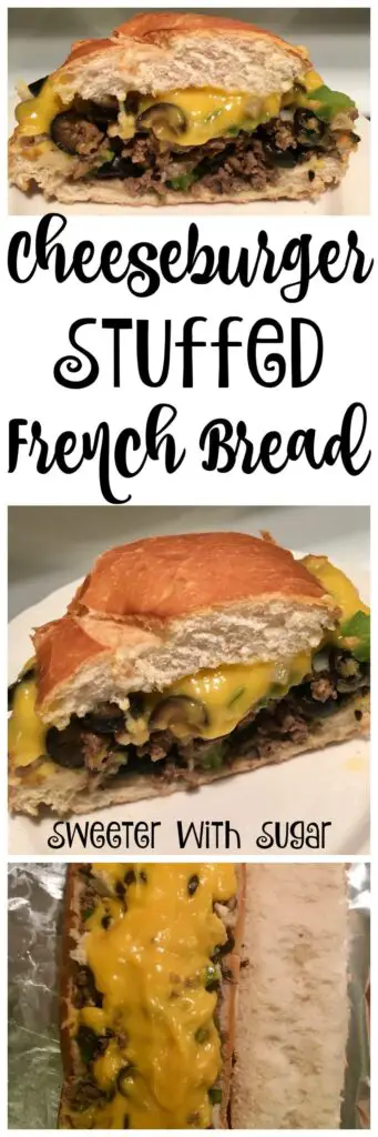 Cheeseburger Stuffed French Bread | Sweeter With Sugar | Easy Dinner Recipes, Family Friendly Meals, Easy Recipes, Dinner, #Dinner #StuffedFrenchBread #EasyRecipes #Beef 
