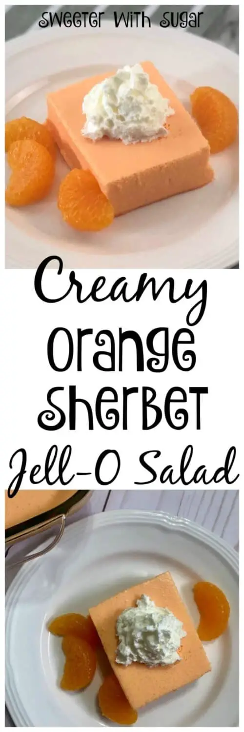 Creamy Orange Sherbet JellO Salad