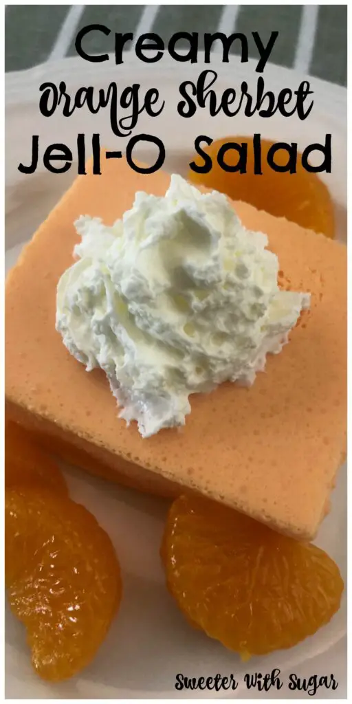 Creamy Orange Sherbet Jell-O Salad is refreshing and sweet. This side dish is easy to make. #Salads #JellORecipes #KidFriendly #SideRecipes #EasyRecipes #HolidaySides