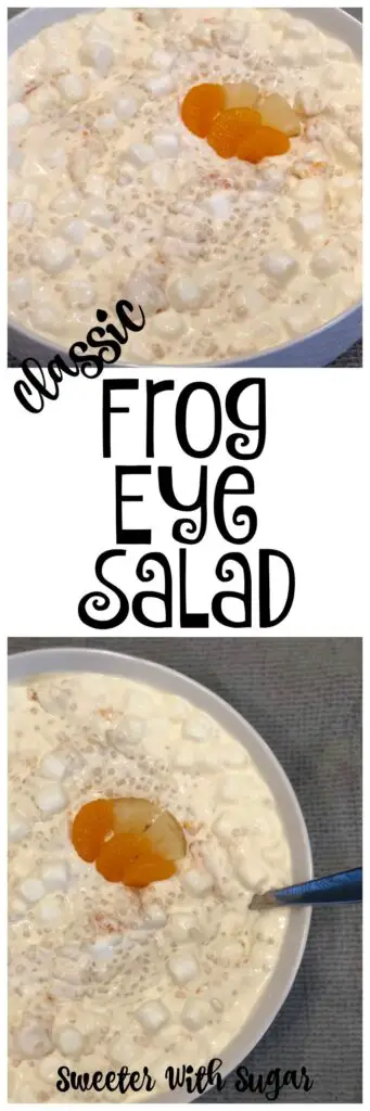 Frog Eye Salad | Sweeter With Sugar | Easy Salad Recipes, Easy Recipes, Kid Friendly Recipes, Holiday Recipes, Fruit Salads, #Salads #Fruit #EasyRecipes #Sides #Holiday #Dessert
