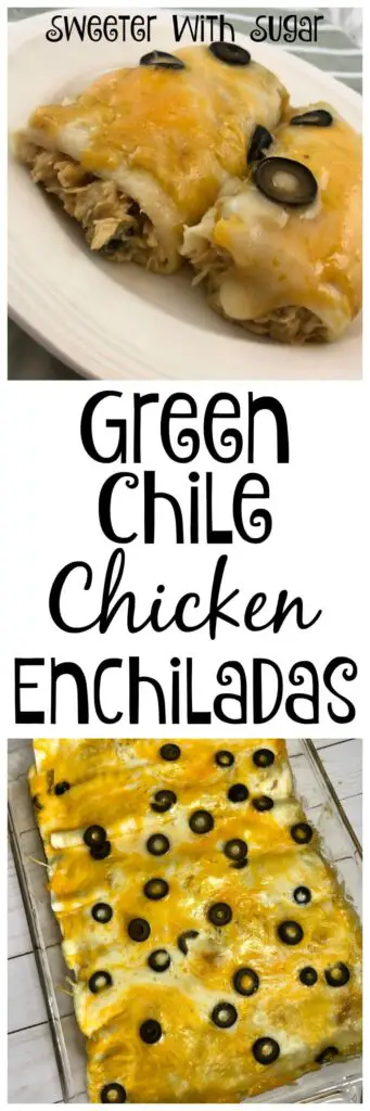 Green Chile Chicken Enchiladas | Sweeter With Sugar | Mexican Recipes, Easy Dinner Recipes, Chicken Recipes, Easy Weeknight Recipes, #Chicken #Mexican #Enchiladas #Dinner