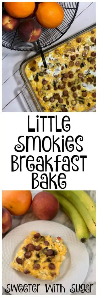 Little Smokies Breakfast Bake casserole is the best and easiest breakfast casserole recipe. Little Smokies Sausages for breakfast makes breakfast delicious! You have to try this Little Smokies Breakfast. #LittleSmoiesForBreakfast #LilSmokiesBreakfastCasserole #Brunch #LittleSmokiesSausages #BreakfastCasseroles #EasyRecipes #EasyBreakfastRecipes #LittleSmokiesBreakfastCasserole