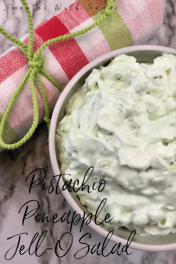 Pistachio Pineapple Jell-O Salad | Sweeter With Sugar | Recipes With Cool Whip, Pineapple, Fruit, Easy Salad Recipes, Easy Sides, Pistachio, #Jell-OSalad #FruitSalads #EasySideIdeas #EasyRecipes #Kids