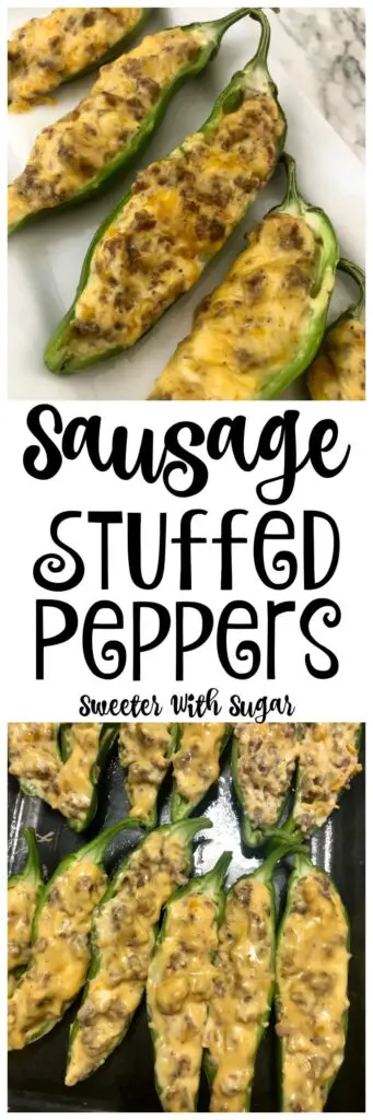 Sausage Stuffed Peppers-Sweeter With Sugar-Sausage Stuffed Peppers are easy to make and very flavorful. They are the perfect appetizer or side for parties or a  Mexican Dish.#StuffedPeppers #EasySides #EasyRecipes #Appetizers 
