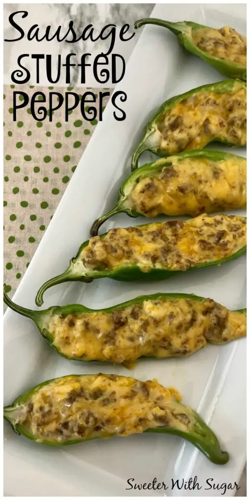 Sausage Stuffed Peppers-Sweeter With Sugar-Sausage Stuffed Peppers are easy to make and very flavorful. They are the perfect appetizer or side for parties or a  Mexican Dish.#StuffedPeppers #EasySides #EasyRecipes #Appetizers 