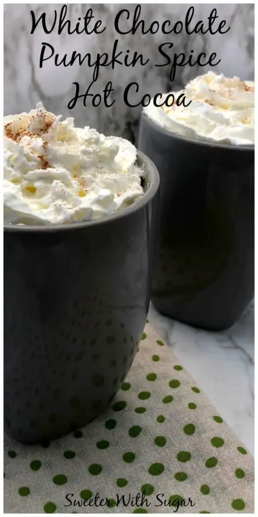 White Chocolate Pumpkin Spice Hot Cocoa is a fun fall beverage recipe. It is easy to make and tastes delicious.  #Fall #Pumpkin #WhiteChocolate #HotCocoa #Beverages