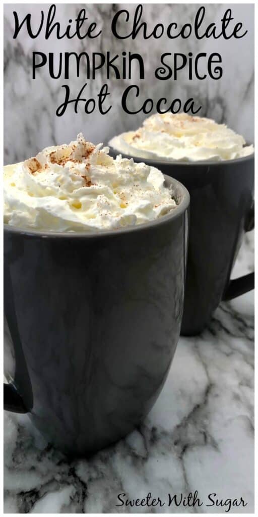 White Chocolate Pumpkin Spice Hot Cocoa is a fun fall beverage recipe. It is easy to make and tastes delicious.  #Fall #Pumpkin #WhiteChocolate #HotCocoa #Beverages