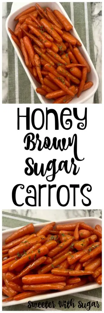 Honey Brown Sugar Carrots are a delicious side dish. They are simple to make and have a sweet holiday flavor. #Holiday #Glazed #SimpleRecipes #EasySides #GlazedCarrots #DeliciousRecipes