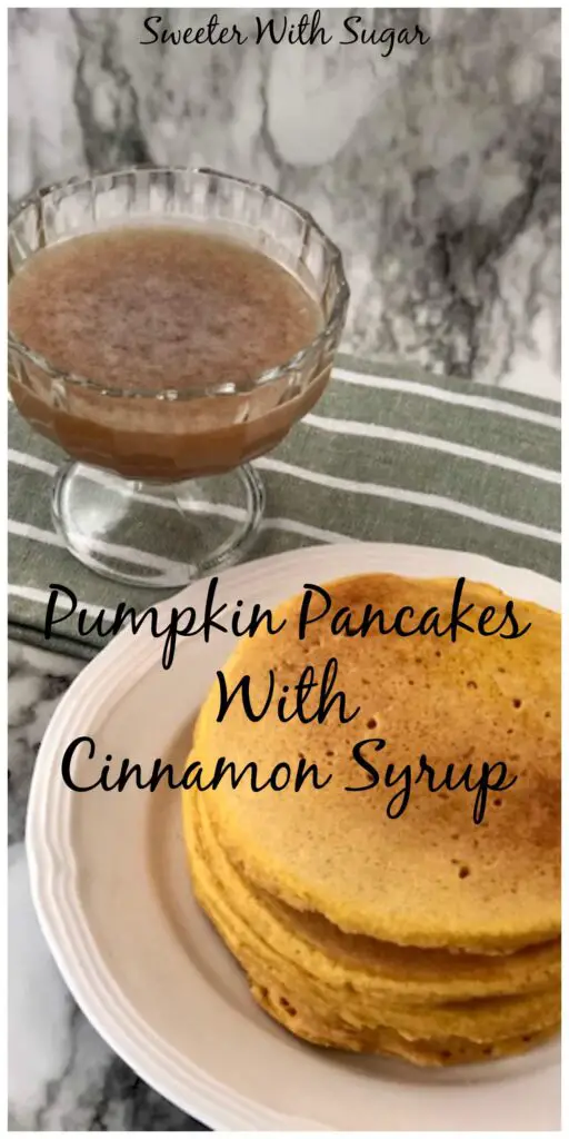 Pumpkin Pancakes with Cinnamon Syrup is a delicious fall breakfast idea. This recipe is easy to make and tastes great. #EasyRecipes #Fall #Breakfast #Pumpkin #Cinnamon #Recipes