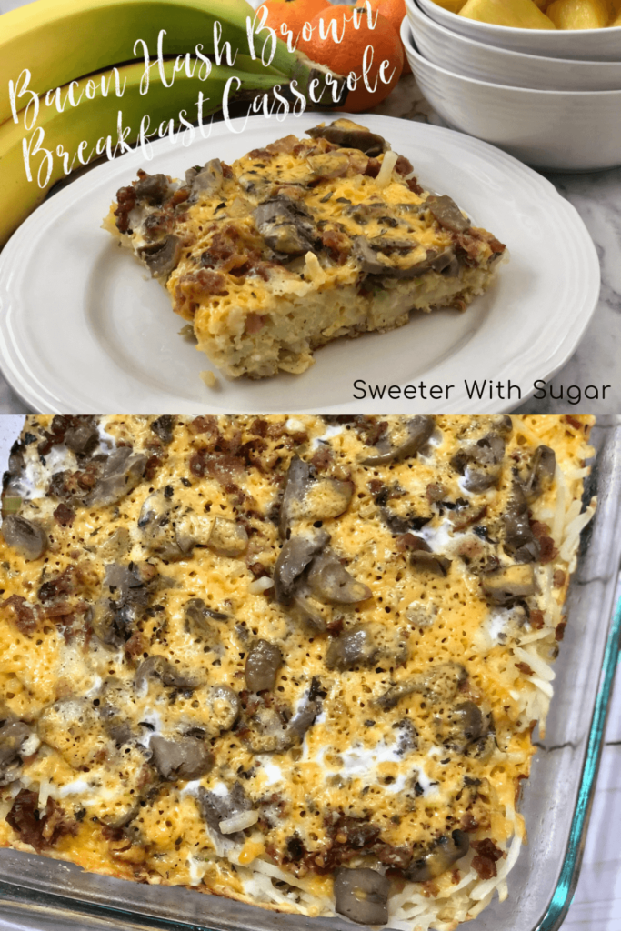 Bacon Hash Brown Breakfast Casserole | Sweeter With Sugar | The best and easiest breakfast casserole. Breakfast Recipes, Bacon Recipes, Family Recipes, Egg Recipes, #Bacon #Eggs #Casserole #Breakfast #BreakfastForDinner #Simple