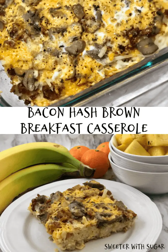 Bacon Hash Brown Breakfast Casserole is the best and easiest breakfast casserole This recipe is perfect for holiday breakfasts, also. #RecipesWithBacon #EggCasseroles #CasseroleRecipes #BreakfastRecipes #BreakfastForDinner #FamilyMeals