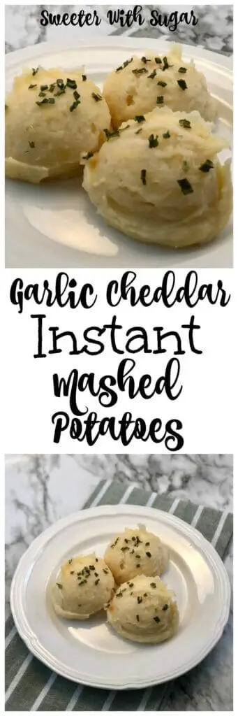 Garlic Cheddar Instant Mashed Potatoes are a super simple side dish. They can be made in just a little more time than it take to boil water. They are yummy and pair well with many main dishes.  #InstantMashedPotatoes #Sides #Garlic #CheddarCheese #MashedPotatoes #SimpleRecipes