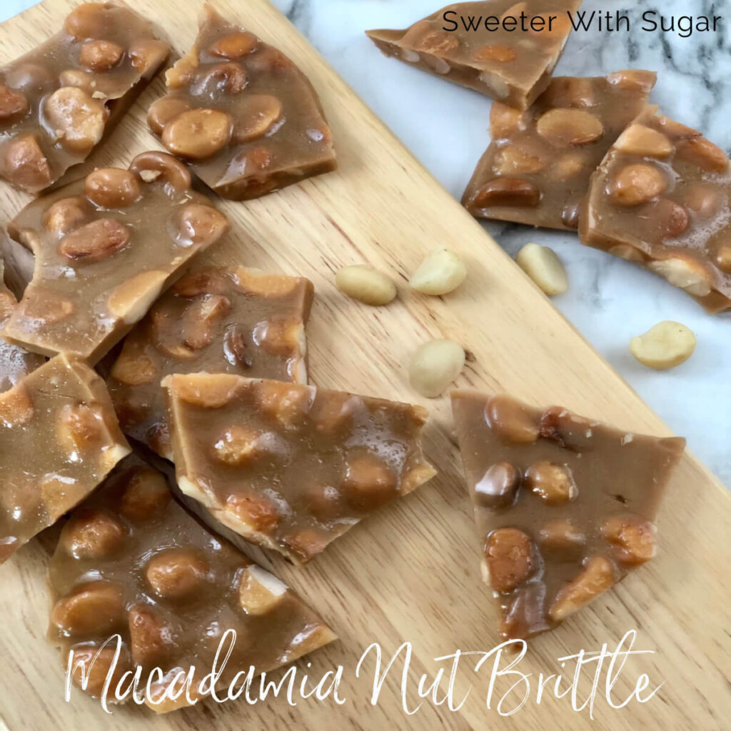 Macadamia Nut Brittle is a delicious homemade brittle or toffee recipe. If you like macadamia nuts, you will love this brittle. #Toffee #Brittle #MacadamiaNuts #Holiday #Candy #HomemadeCandy #FamilyTraditions