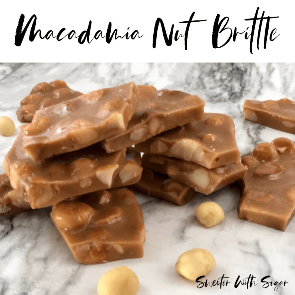 Macadamia Nut Brittle is a delicious homemade brittle or toffee recipe. If you like macadamia nuts, you will love this brittle. #Toffee #Brittle #MacadamiaNuts #Holiday #Candy #HomemadeCandy #FamilyTraditions