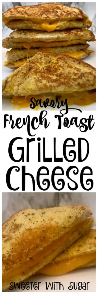 Savory French Toast Grilled Cheese-a simple and flavorful grilled cheese sandwich made with French toast. #GrilledCheese #FrenchToast #ComfortFoodRecipes #SnackRecipes #SavoryRecipes #DinnerRecipes