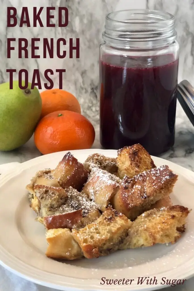 Baked French Toast | Sweeter With Sugar | An easy overnight french toast breakfast recipe. Breakfast Recipes, French Toast, Overnight Breakfast Recipe, Brunch Recipe, Cinnamon, Vanilla, French bread, #FrenchToast #BakedFrenchToast #BreakfastRecipes #Cinnamon #Vanilla #EasyRecipes #Simple #Eggs #Milk #Food