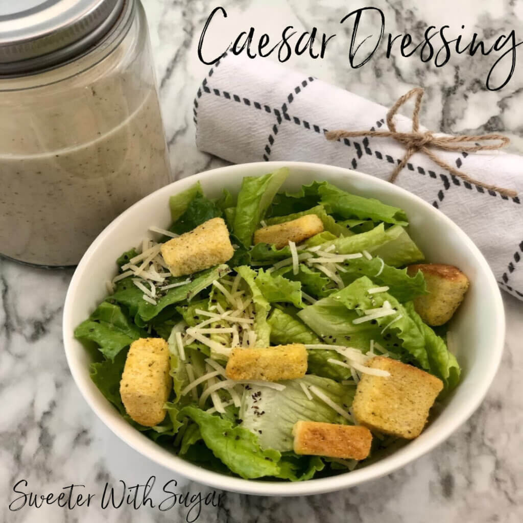 Do you love Caesar Dressing? This Caesar Salad Dressing Recipe is an easy dressing that tastes fantastic. #Caesar #Salad #SaladDressing #Homemade #Simple #Vegetarian