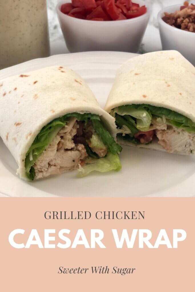 Grilled Chicken Caesar Wrap is a grilled chicken wrap with the delicious flavor of Caesar dressing-you will want to try it today! The juicy marinaded and grilled chicken is fantastic. Then, fill your wrap with the chicken, Caesar Dressing and yummy vegetables. #ChickenRecipes #CaesarWrapRecipes #HomemadeCaesarDressing #GrillingRecipes