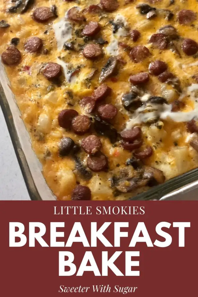 Little Smokies Breakfast Bake casserole is the best and easiest breakfast casserole recipe. Little Smokies Sausages for breakfast makes breakfast delicious! You have to try this Little Smokies Breakfast. #LittleSmoiesForBreakfast #LilSmokiesBreakfastCasserole #Brunch #LittleSmokiesSausages #BreakfastCasseroles #EasyRecipes #EasyBreakfastRecipes #LittleSmokiesBreakfastCasserole