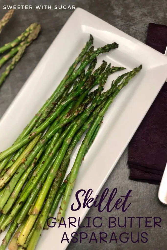 Skillet Garlic Butter Asparagus | Sweeter With Sugar | A simple and delicious vegetable side dish recipe. Easy Sides, Veggies, Garlic Butter, Butter, Family Friendly Recipes, Asparagus, #Veggies #Asparagus #Butter #Garlic #GarlicButter #SimpleRecipes #DeliciousSides