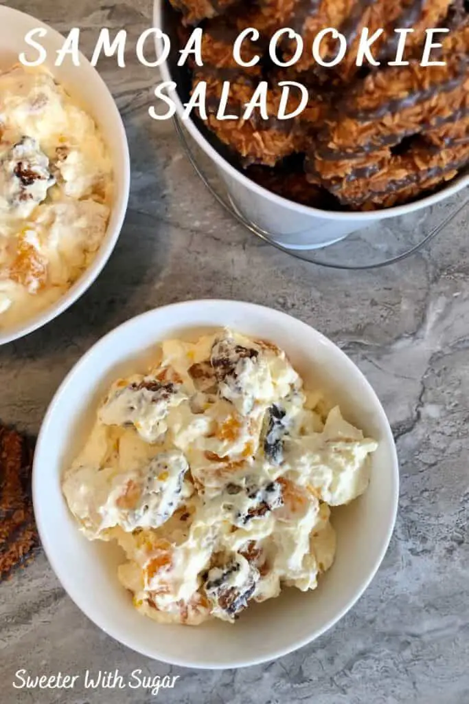 Samoa Cookie Salad is a fun and yummy dessert salad recipe. This salad recipe is simple to make. Samoa Cookie Salad is perfect for spring and summer barbecues and parties. #Salad #CookieSalad #SamoaCookies #Dessert